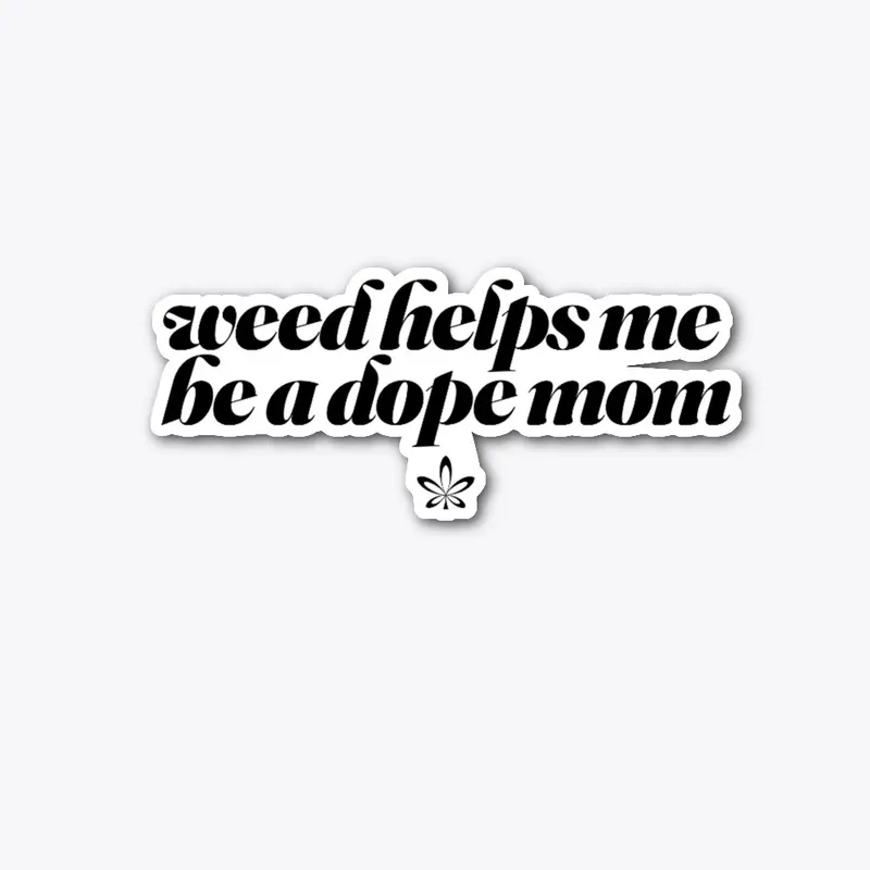 Dope Mom Tee