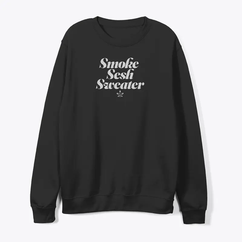 Smoke Sesh Sweater 